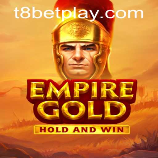 Exploring EmpireGold: A New Era in Online Gaming with t8bet