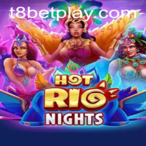 Exploring HotRioNights: A Sneak Peek into the Exciting World of Gaming and T8Bet
